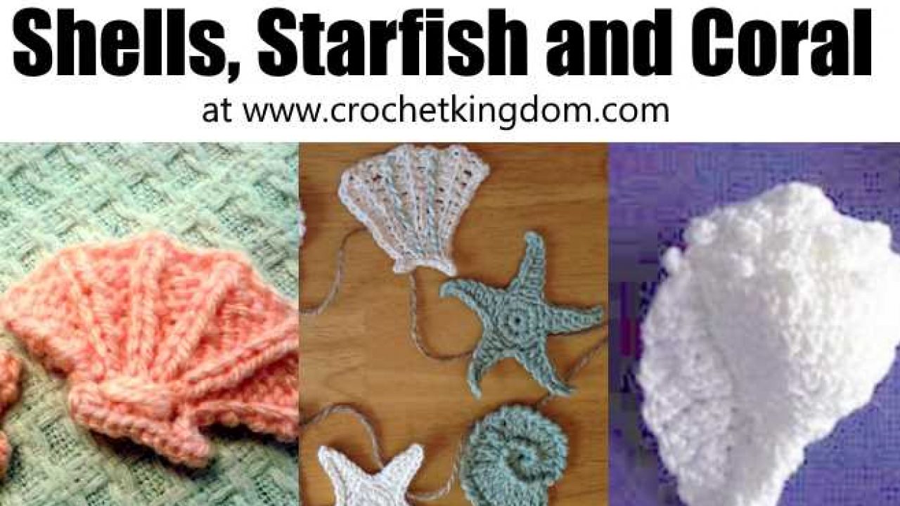 Crochet Sea Motifs Shells Starfish And Coral Crochet - 